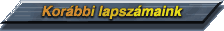 Kor�bbi lapsz�maink